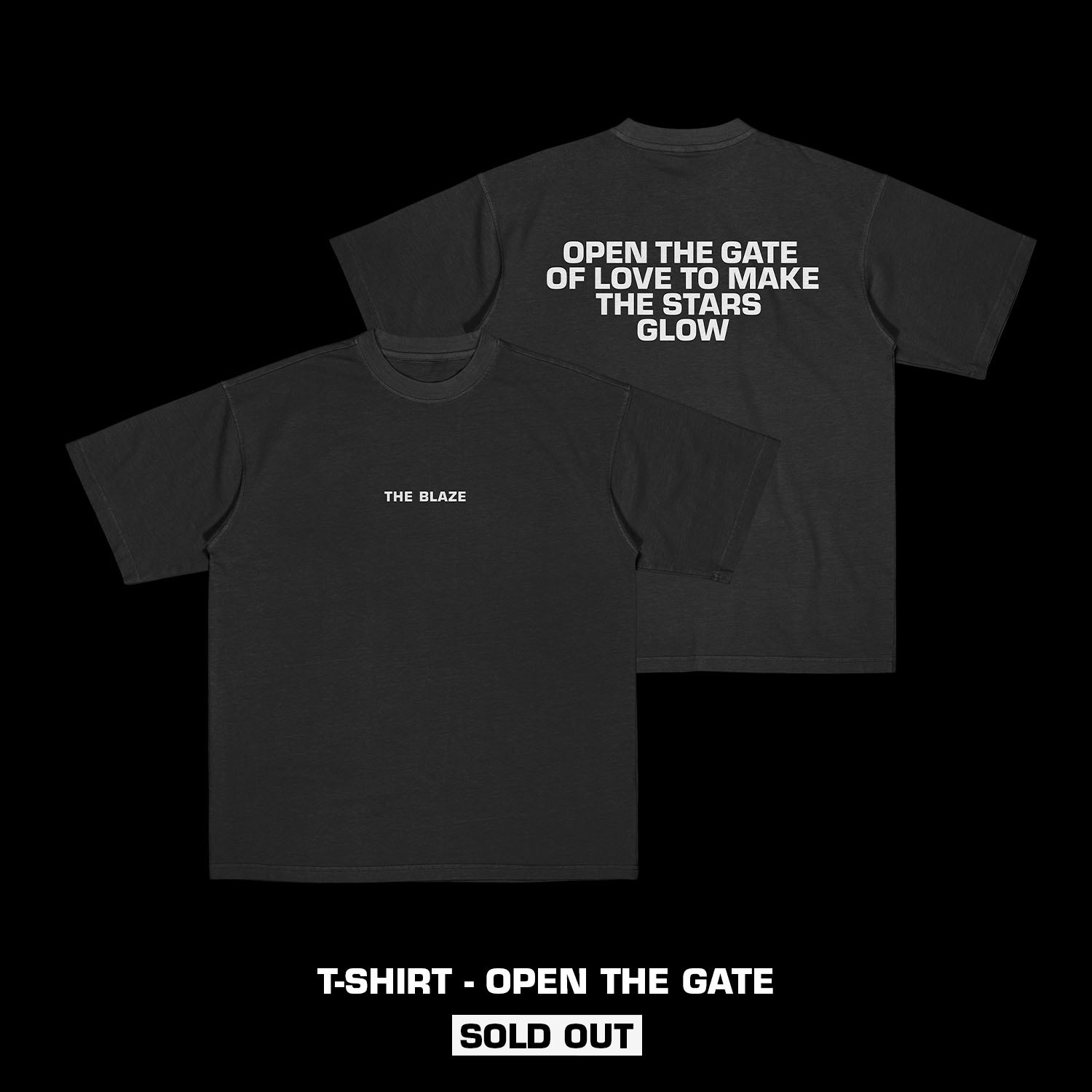 The Blaze T-SHIRT Open The Gate